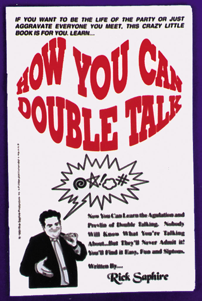 How You Can Double Talk