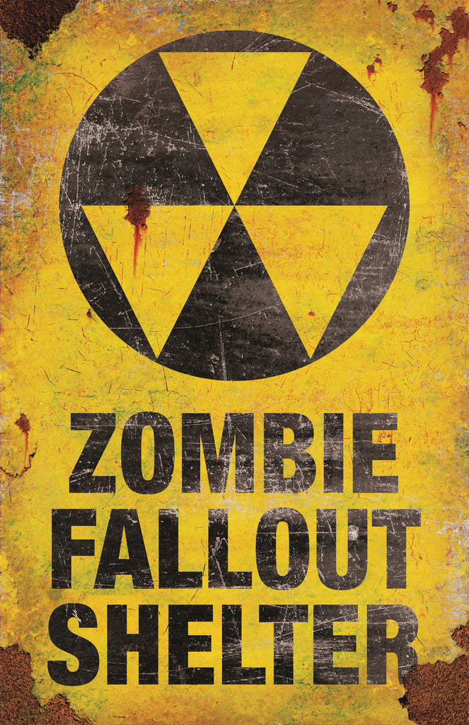 Metal Sign-zombie Fallout Shel