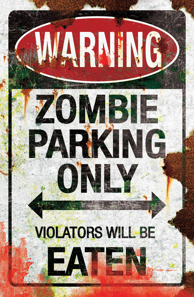 Metal Sign Zombie Parking