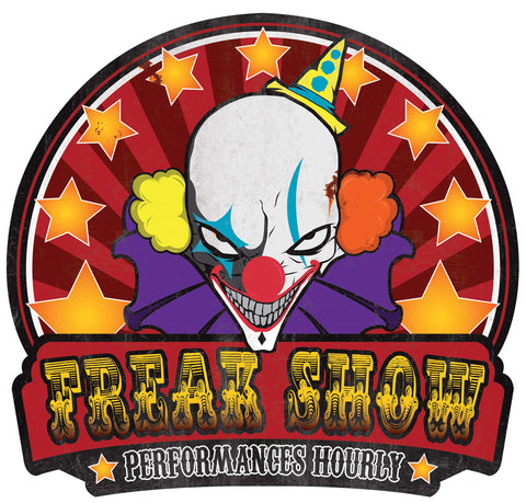 Metal Sign Freak Show